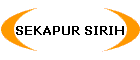 SEKAPUR SIRIH